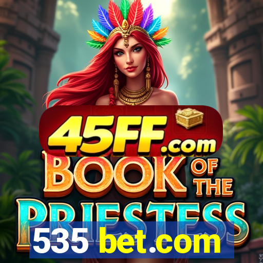 535 bet.com